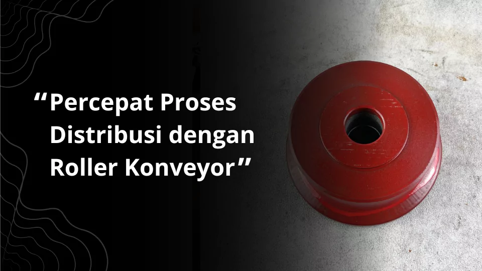 Roller konveyor CV Parama Berdikari Logam