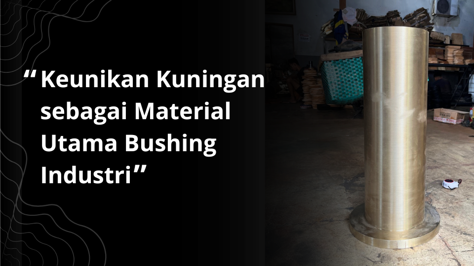 Kuningan Kuningan Material Bushing Banner Image
